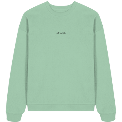 OVRPRZD SWEAT "ONLY-BP"