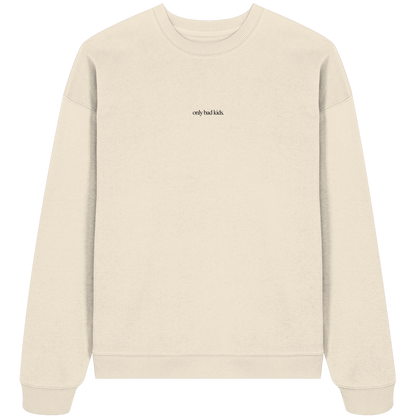 OVRPRZD SWEAT "ONLY-BP"